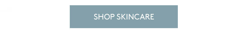 SHOP SKINCARE