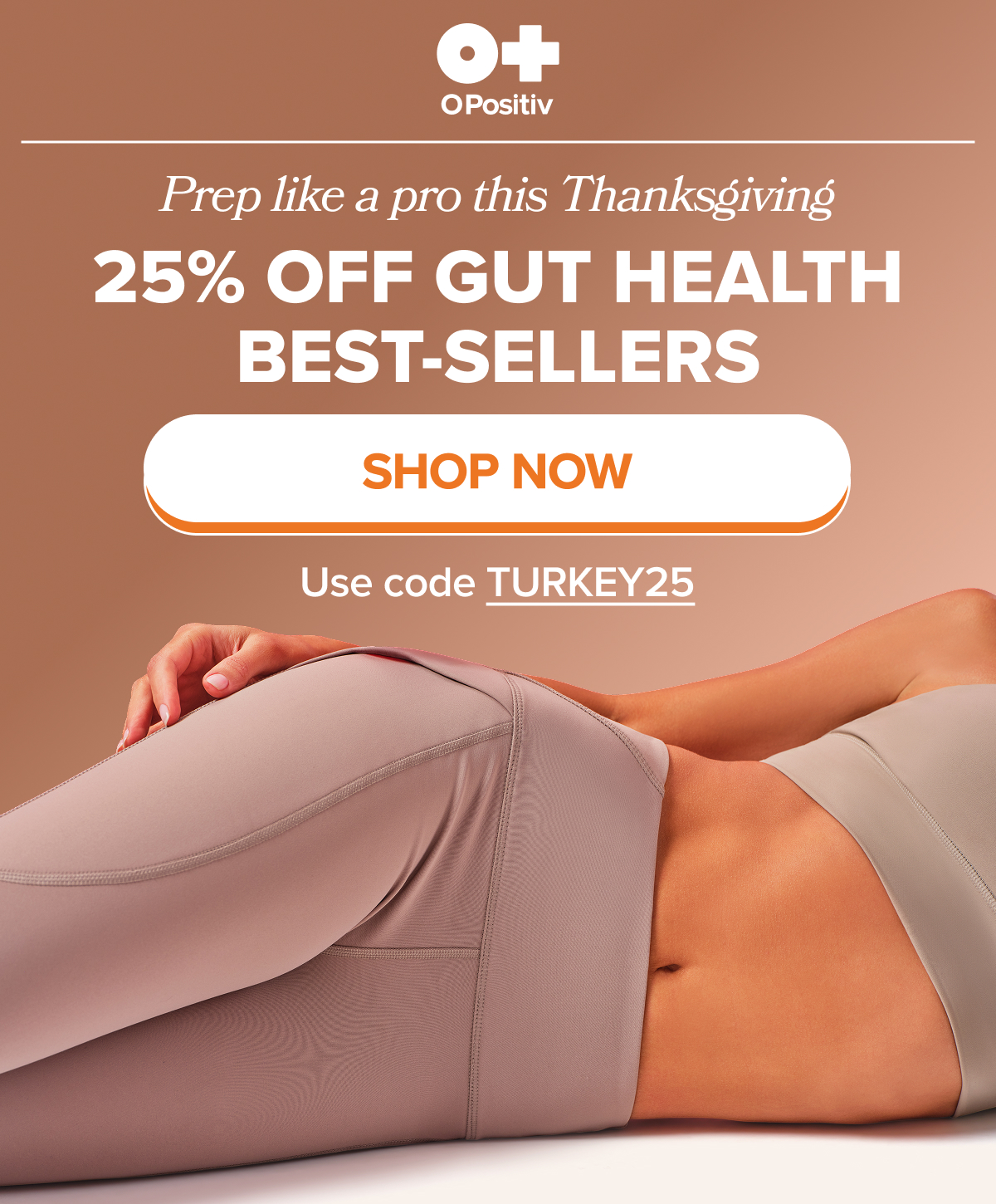Prep like a pro this Thanksgiving - 25% OFF GUT HEALTH BEST-SELLERS. SHOP NOW. Use code TURKEY25