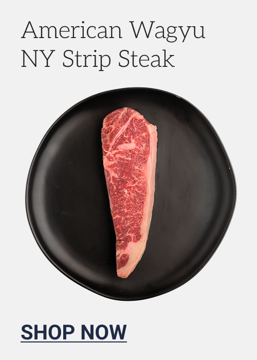 American Wagyu NY Strip Steak 
