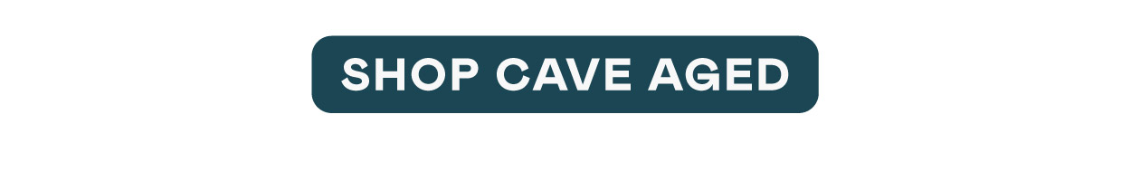 Shop All Cave Aged