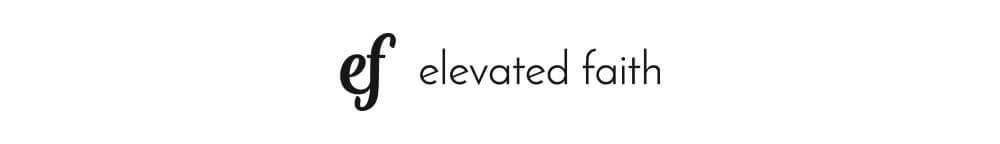 elevated faith