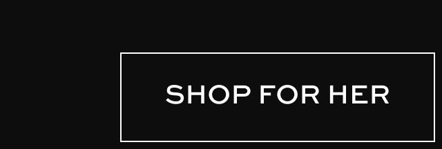 Shop for Her