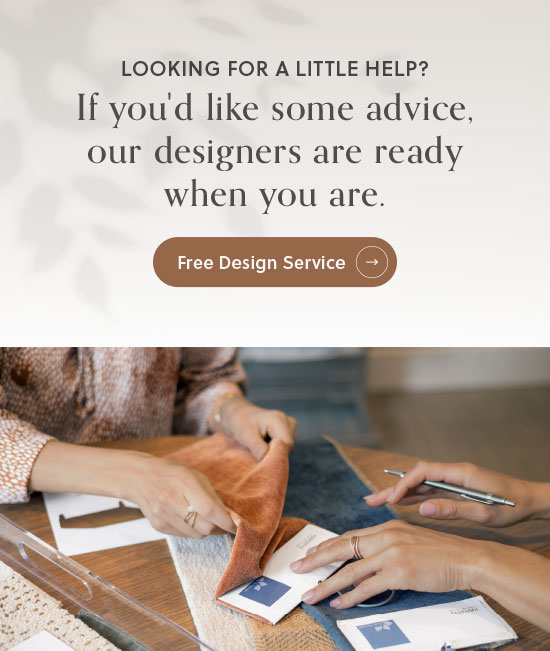 Looking for a little help? If you'd like some advice, our designers are ready when you are - Free Design Service