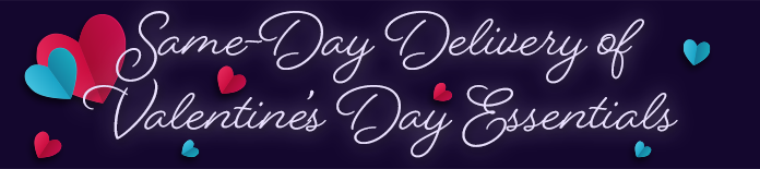 Same-Day Delivery of Valentine's Day Essentials