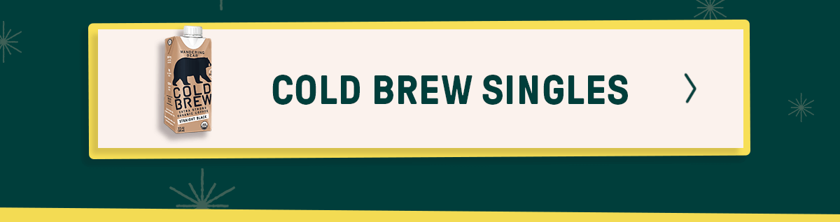 COLD BREW SINGLES