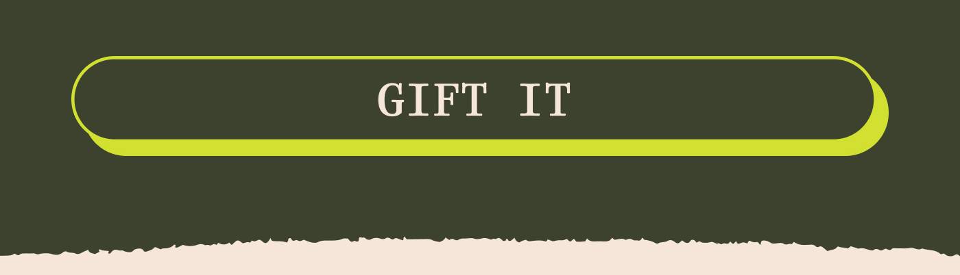 GIFT IT