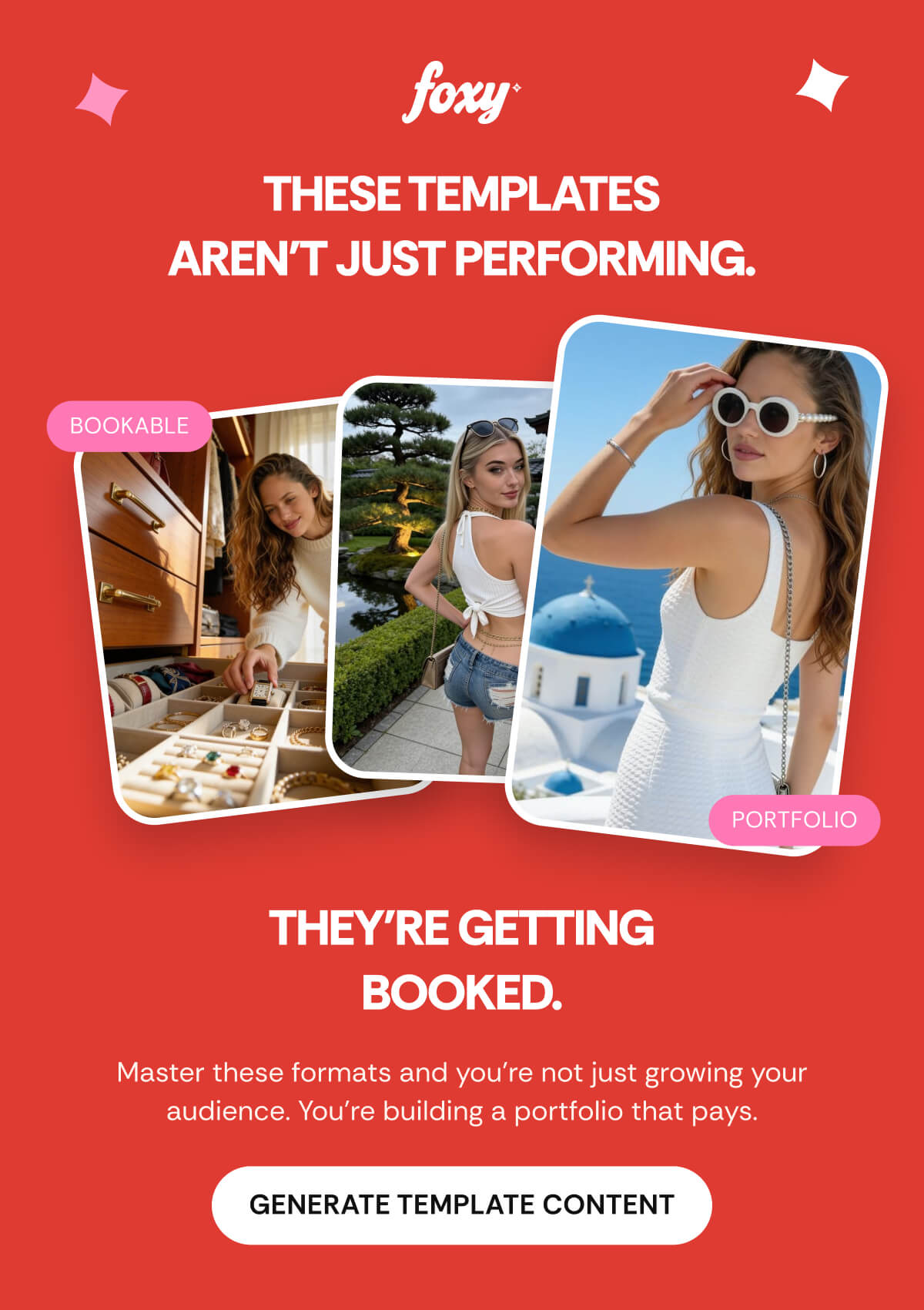 THESE TEMPLATES AREN'T JUST PERFORMING. THEY'RE GETTING BOOKED. Master these formats and you're not just growing your audience. You're building a portfolio that pays.