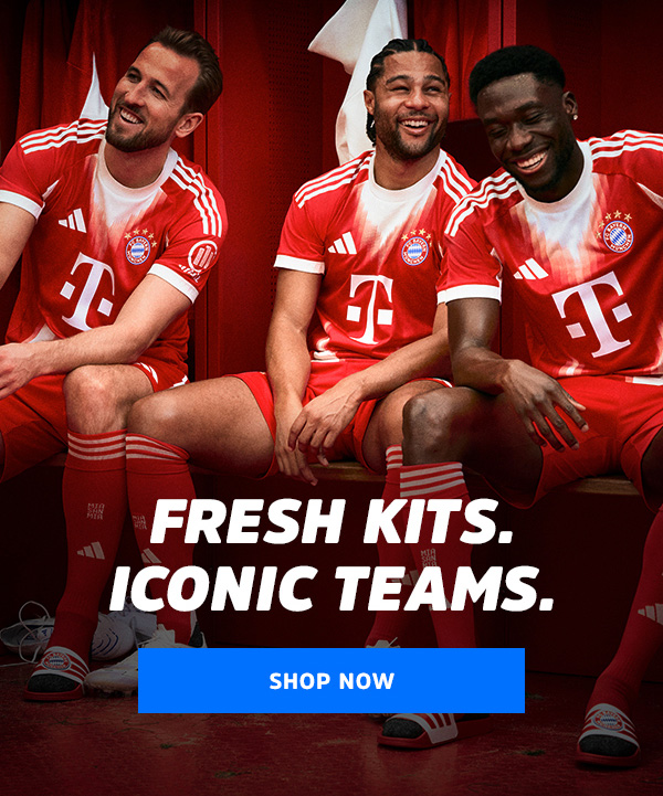 Fresh kits. Iconic teams.