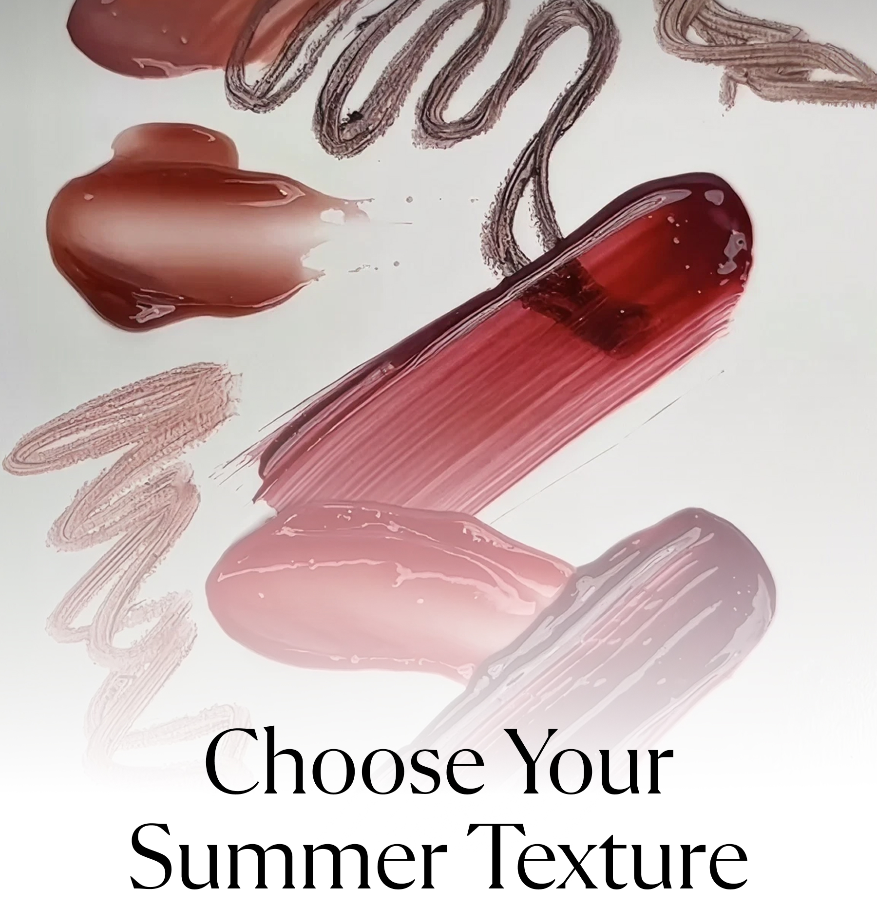 Choose Your Summer Texture