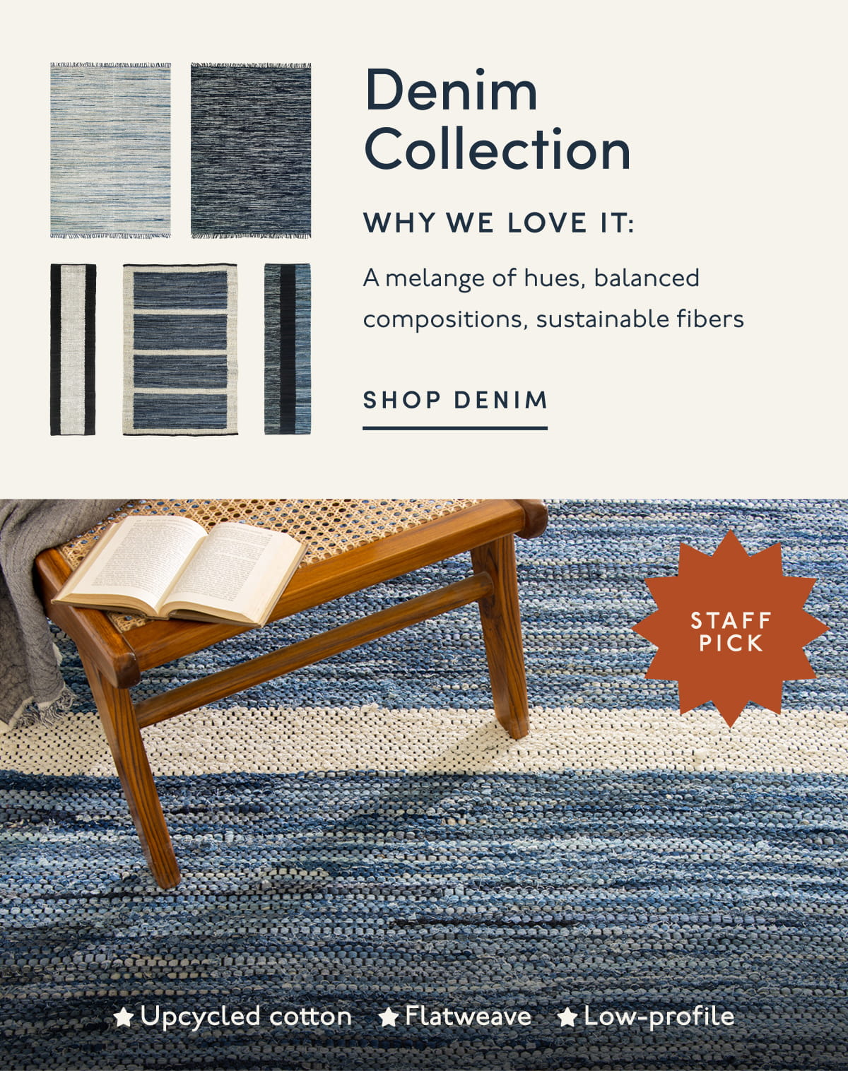 Denim Collection | WHY WE LOVE IT: A melange of hues, balanced compositions, sustainable fibers | SHOP DENIM | Upcycled cotton | Flatweave | Low-profile