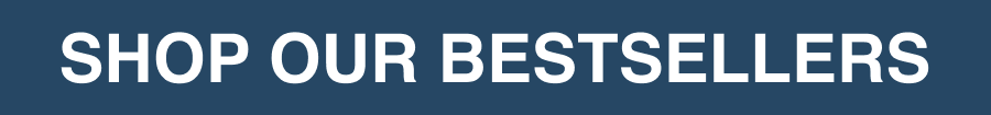 Shop Our Bestsellers