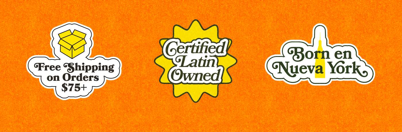 Free shipping on orders $49+. Certified Latin Owned. Born en Nueva York