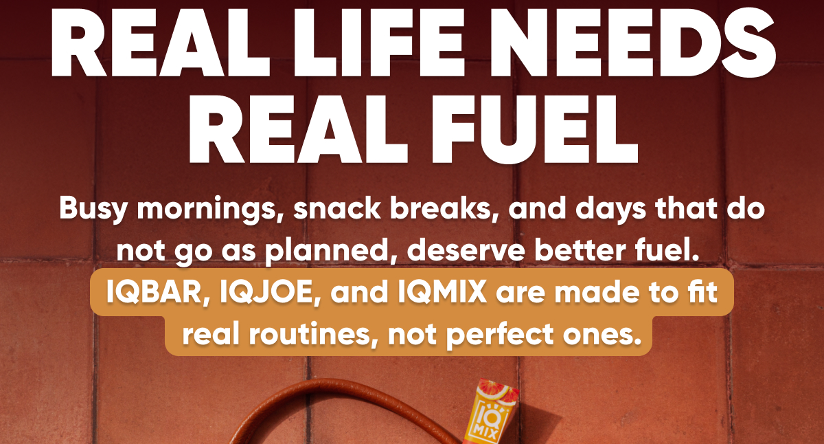 Real Life needs real fuel