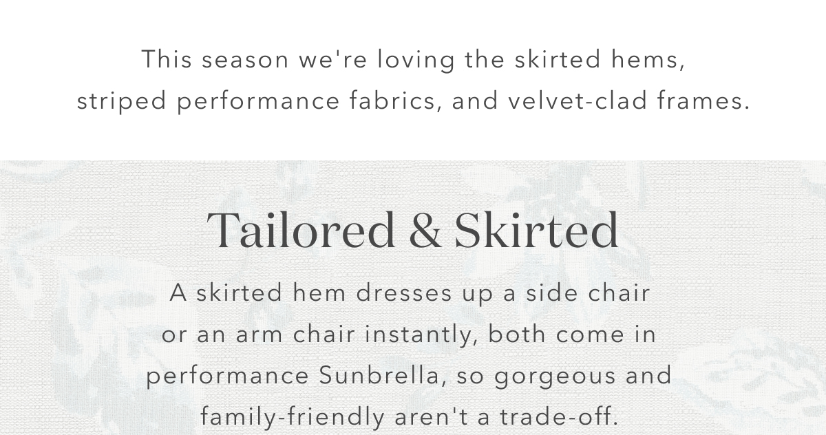 Tailored & Skirted
