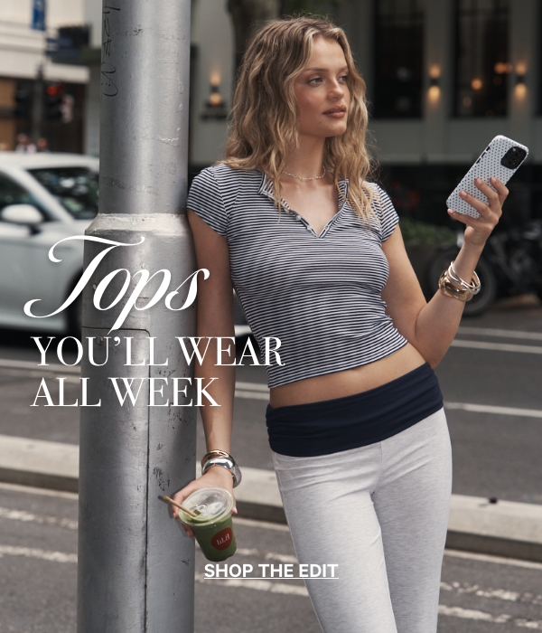 Tops you'll wear all week. Shop the edit.