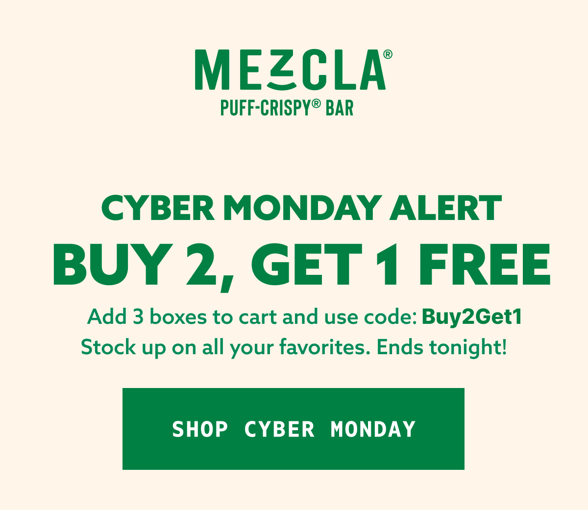 Add 3 boxes to cart and use code: CYBER.  Stock up on all your favorites. Ends tonight!