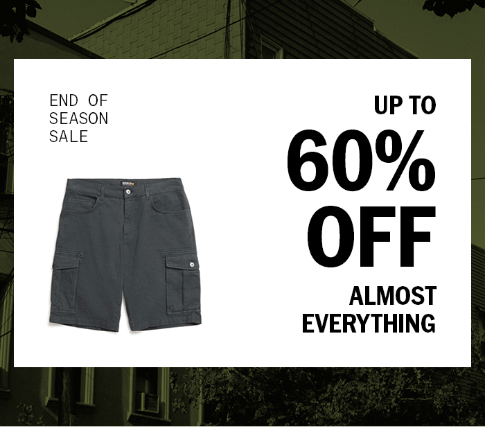 End of Season Sale: Up to 60% Off