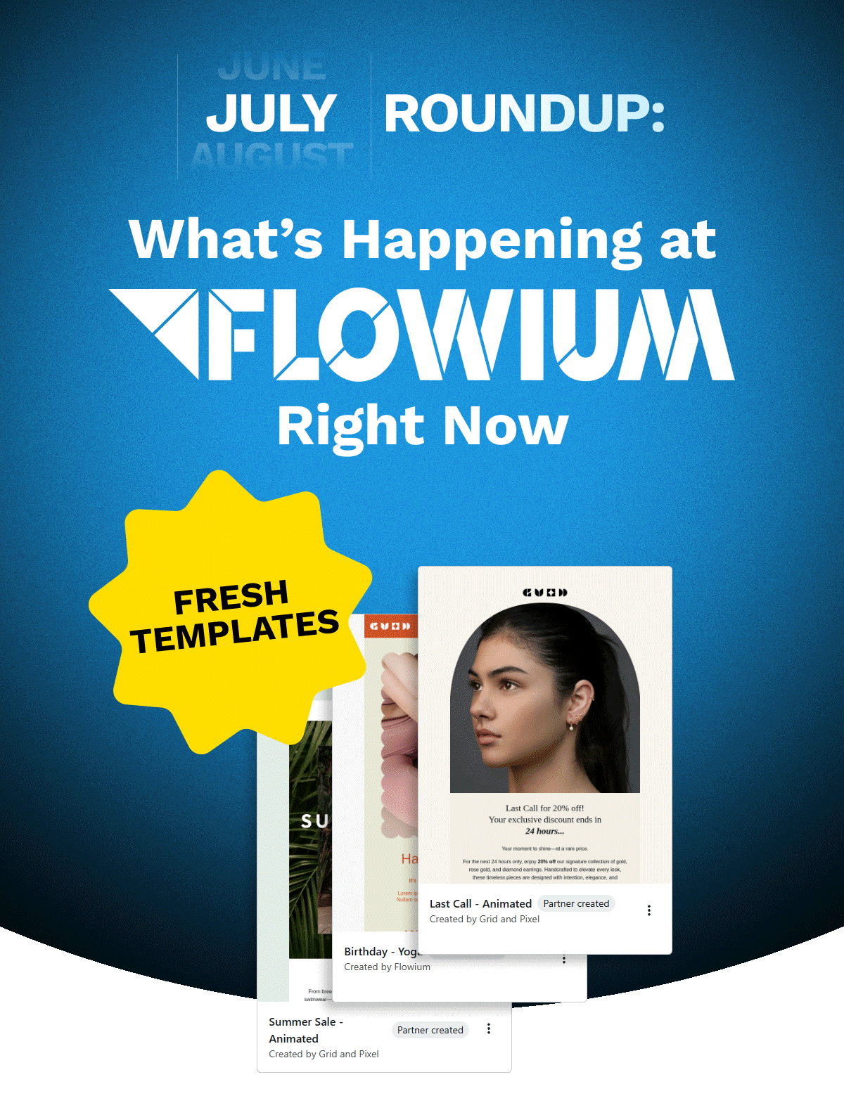 July Roundup: What’s Happening at Flowium Right Now