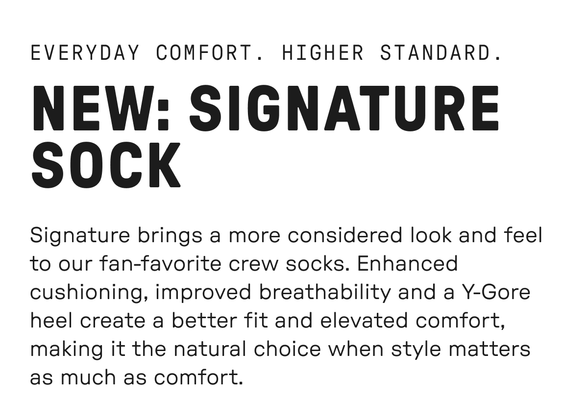 NEW: Signature Sock