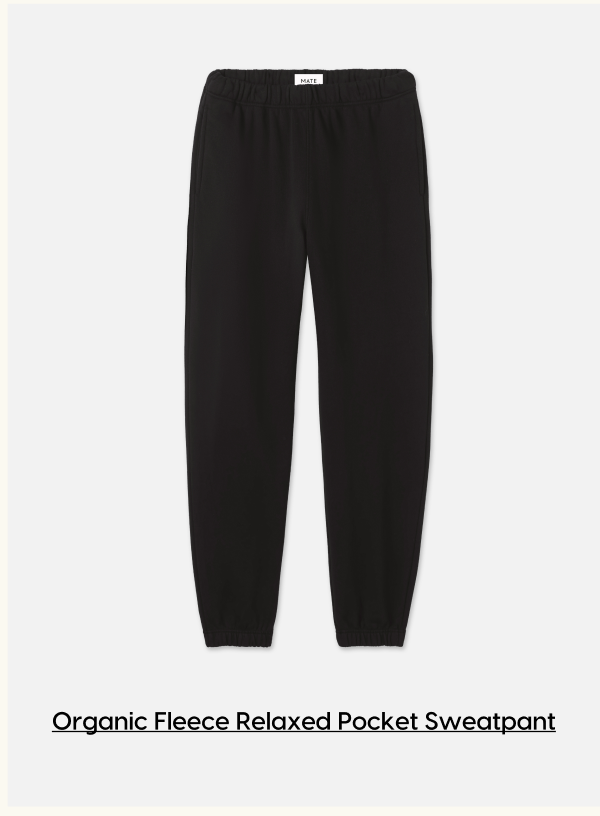 Organic Fleece Relaxed Pocket Sweatpant