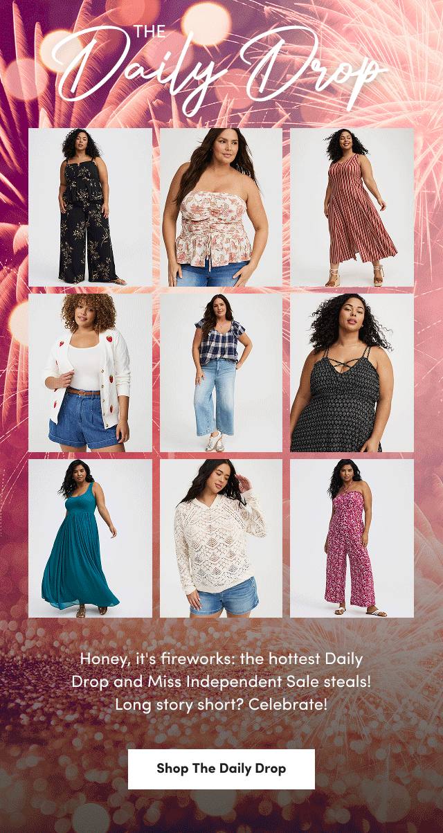 The Daily Drop | Honey, it's fireworks: the hottest Daily Drop and Miss Independent Sale steals!