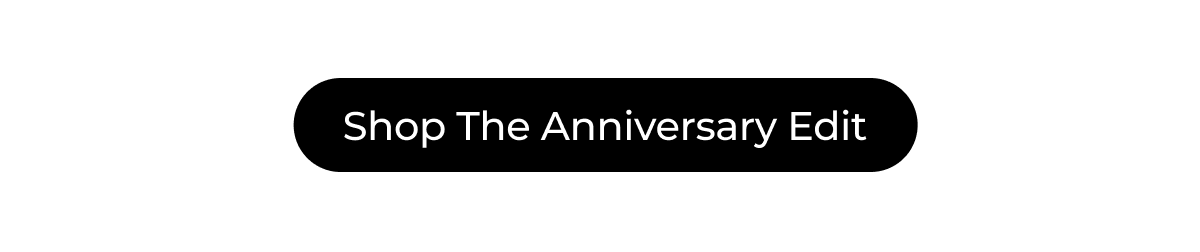 Shop The Anniversary Edit