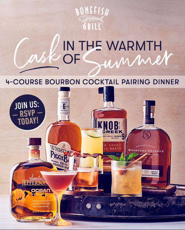 CASK IN THE WARMTH OF SUMMER | 4-Course Bourbon Cocktail Pairing Dinner