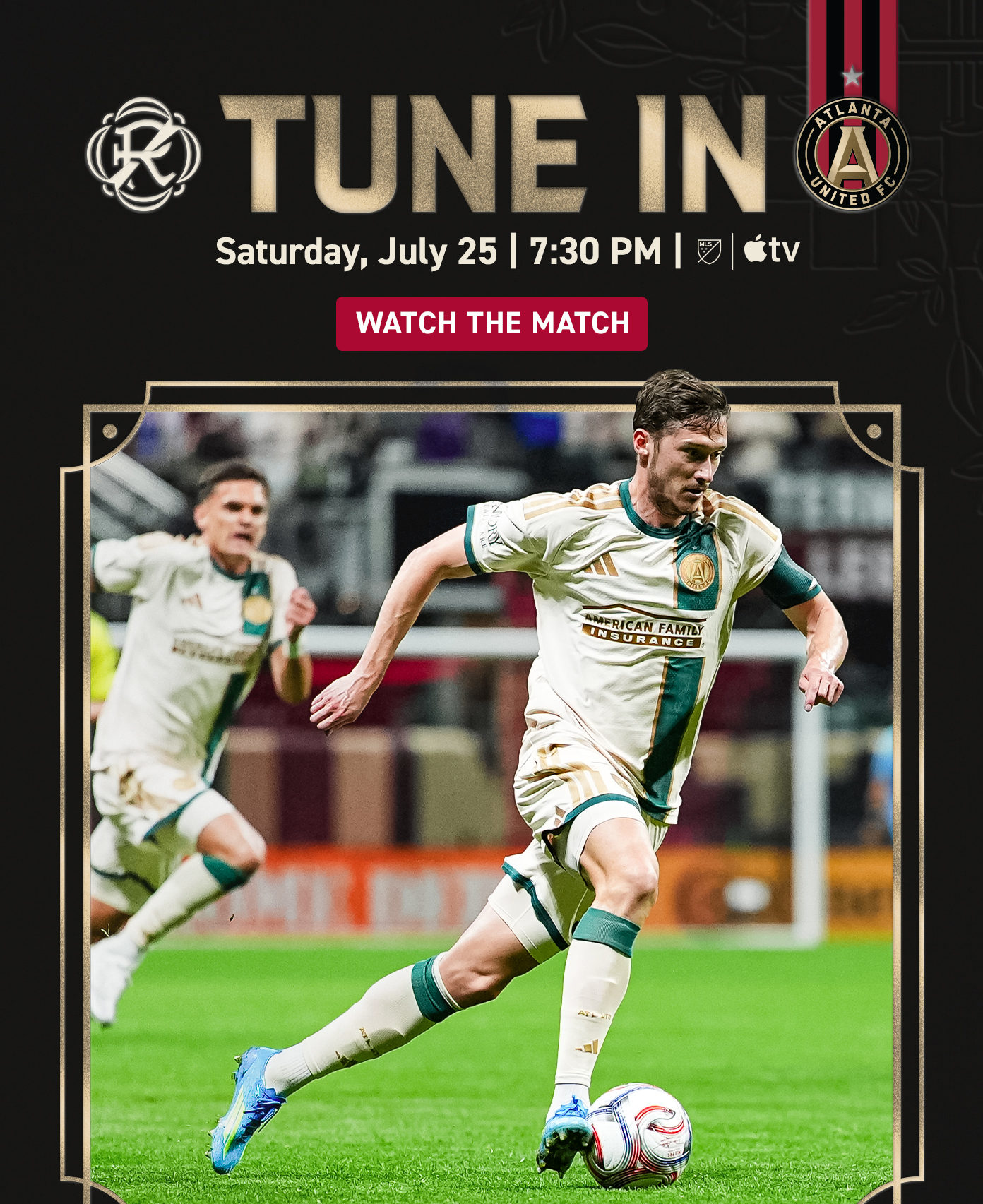 Tune In | New England vs. Atlanta United FC | Saturday July 25 | 7:30 PM | MLS, Apple TV, FS1 | Watch the Match