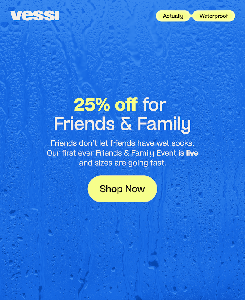 Friends and Family Event