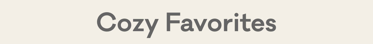 Cozy Favorites