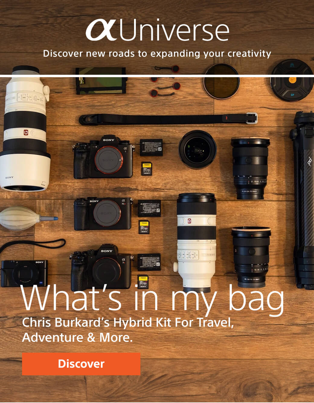 Alpha Universe Discover new roads to expanding your creativity | What's in my bag | Chris Burkard’s Hybrid Kit For Travel, Adventure & More. | Discover