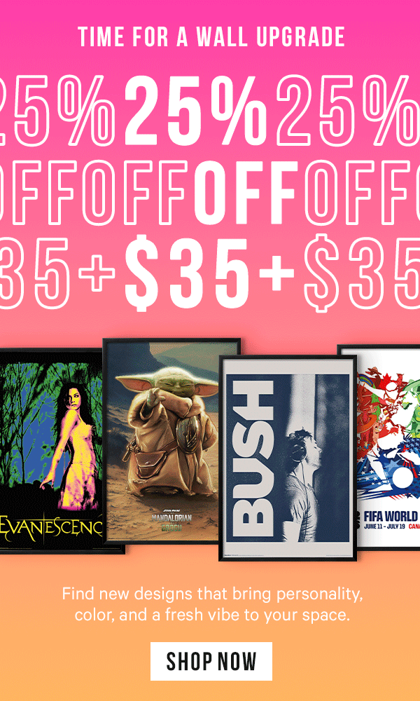 Time for a Wall Upgrade - 25% Off Orders $35+: Find new designs that bring personality, color, and a fresh vibe to your space.