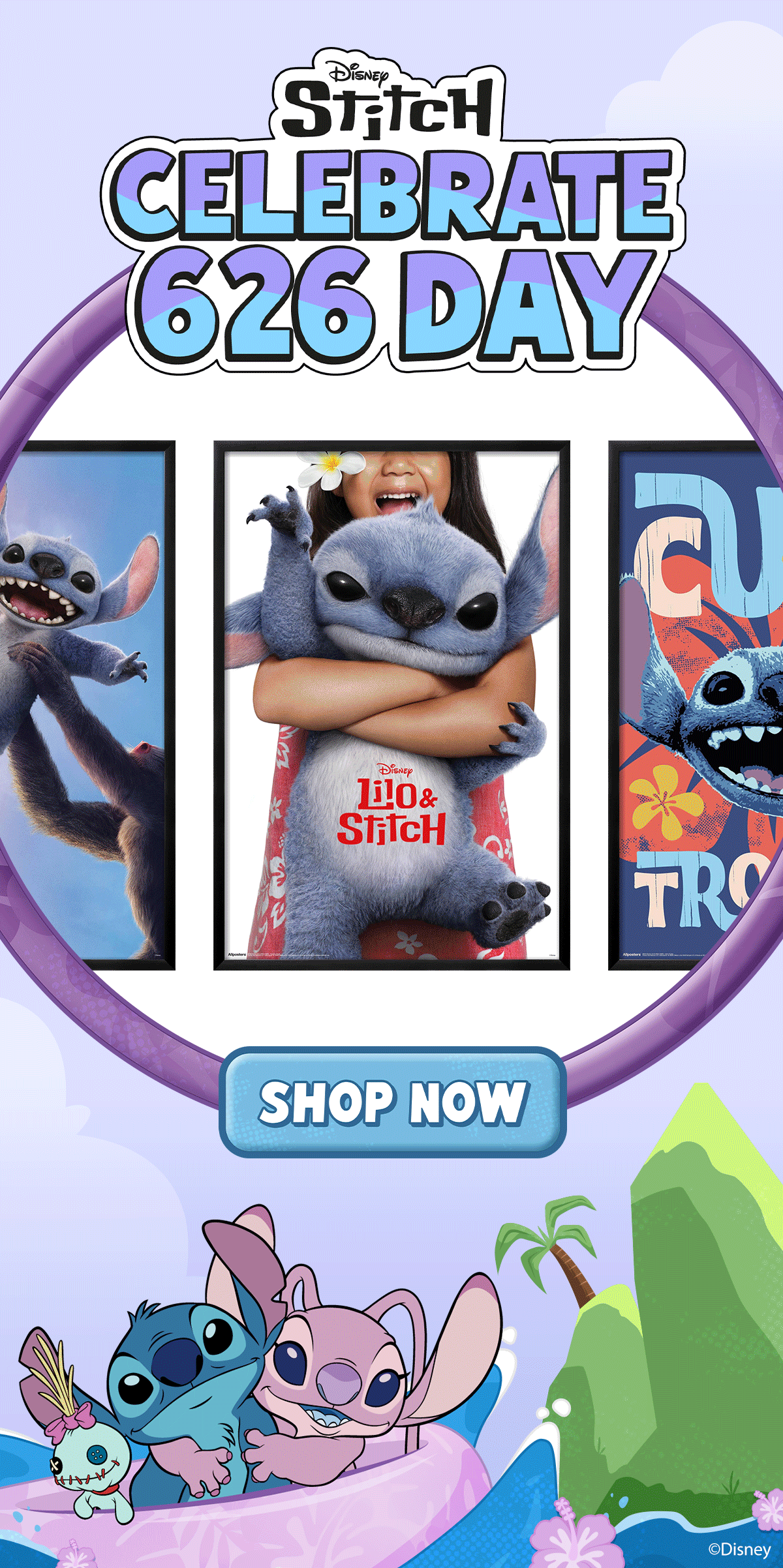 Celebrate 626 Stitch Day: A little mischief goes a long way! Celebrate everyone’s favorite blue troublemaker with playful posters perfect for adding personality to your space.