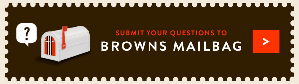 Submit Your Questions to Browns Mailbag