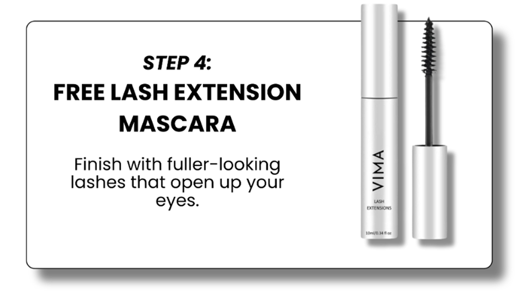 Step 4: Last extension mascara