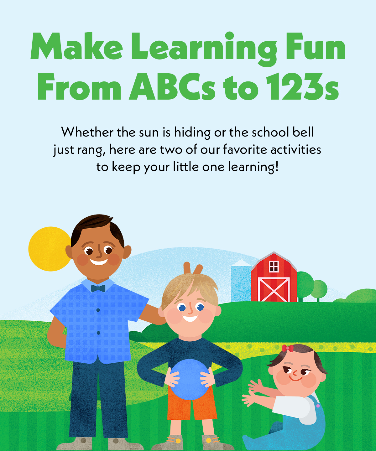 Make Learning Fun from ABCs to 123s