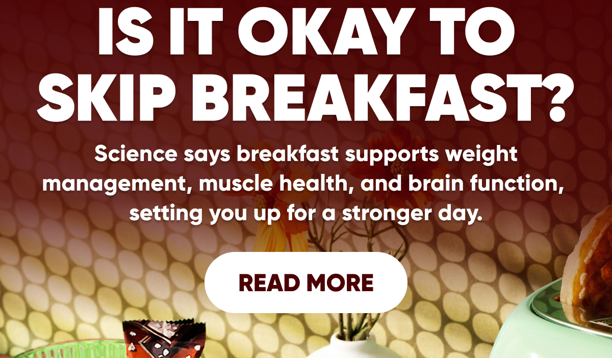 Is it okey to skip breakfast?