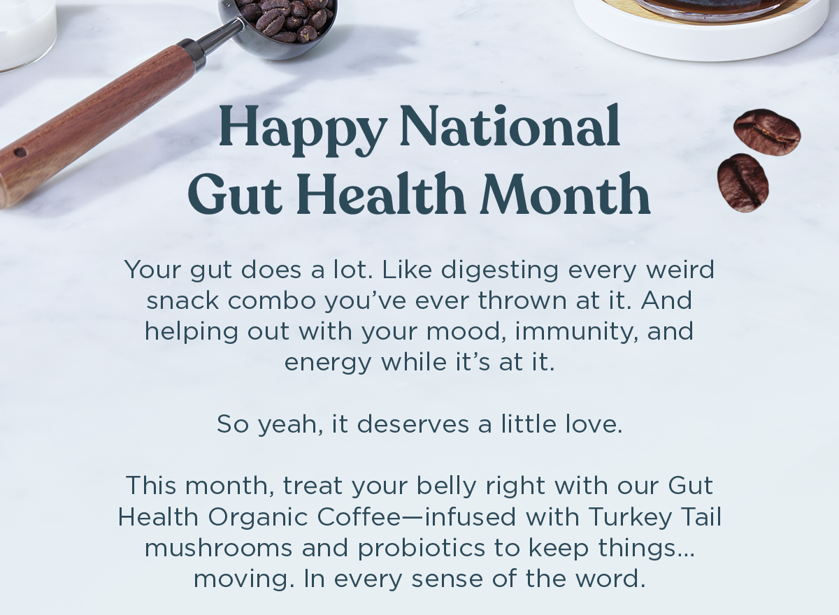 Happy National Gut Health Month