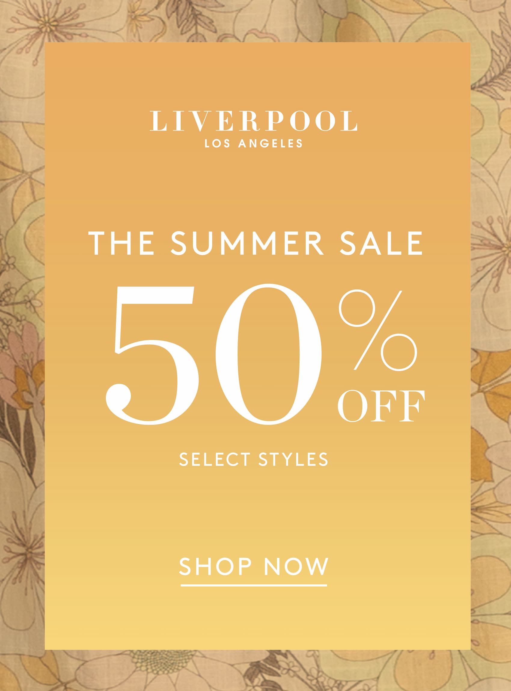 The Summer Sale. 50% off. Select Styles. Shop Now.