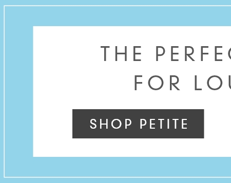 SHOP PETITE