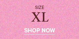 Size XL. Shop Now