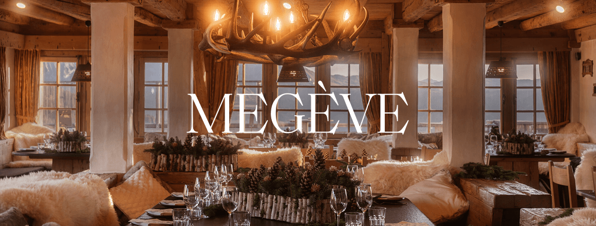 A cozy, well-appointed dining lodge with floor-to-ceiling windows overlooking the mountains; text in the image reads 'Megève'.