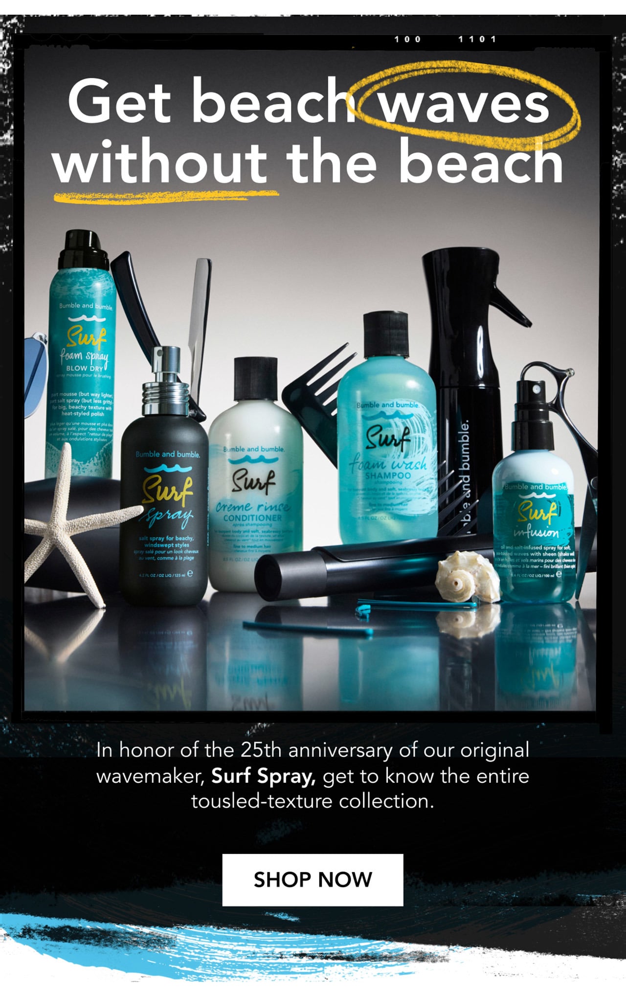 Get beach waves without the beach | In honor of the 25th anniversary of our original wavemaker, Surf Spray, get to know the entire tousled-texture collection. | SHOP NOW