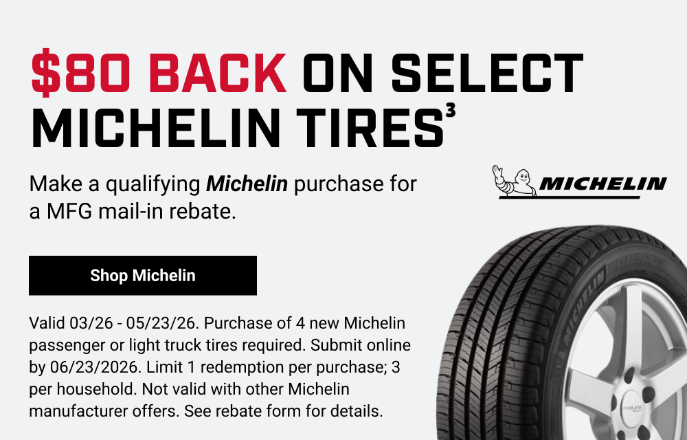 $80 BACK ON SELECT MICHELIN TIRES(3)