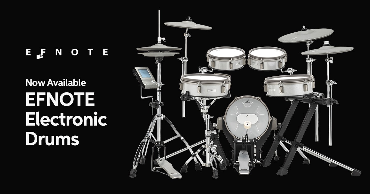 EFNOTE Electronic Drums &mdash; Drummer-focused Feel&nbsp;and&nbsp;Sound