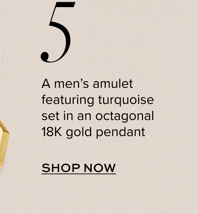 A men’s amulet featuring turquoise set in an octagonal 18K gold pendant