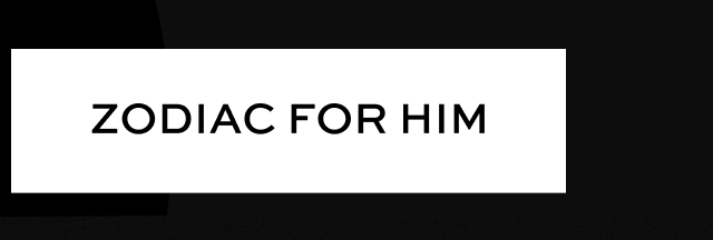 Zodiac for Him