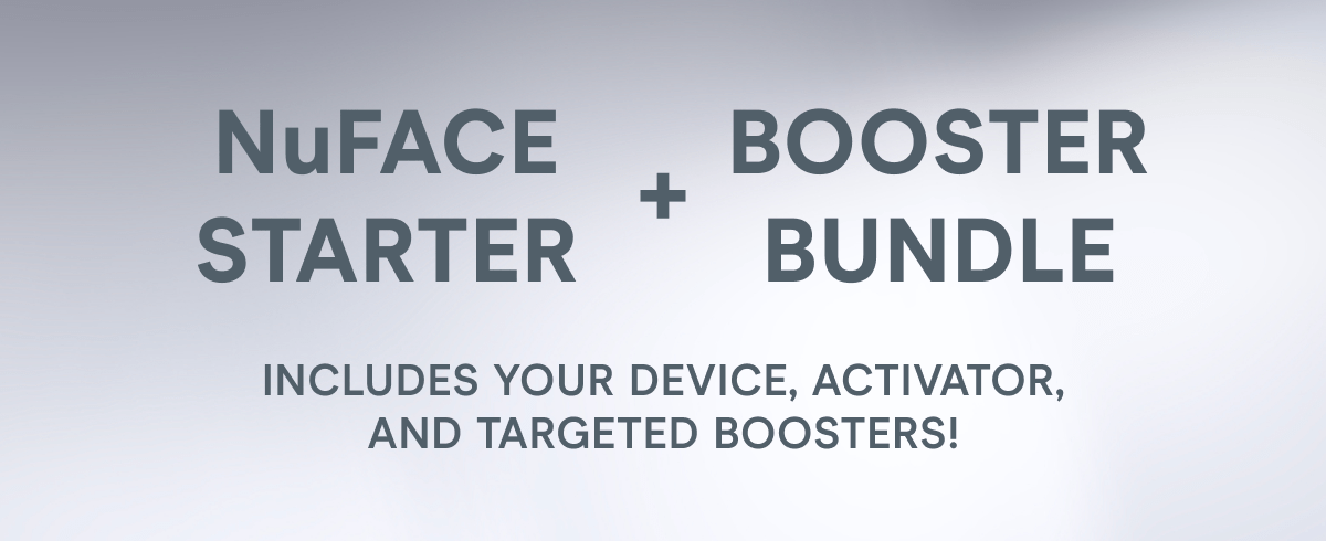 NuFACE Starter + Booster Bundle! Includes your device, activator, and targeted boosters!