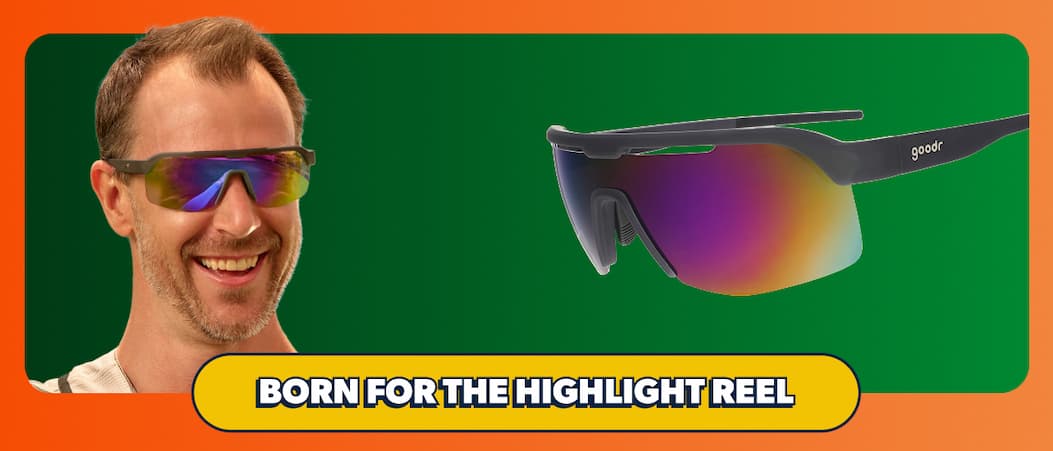 Born for the Highlight Reel