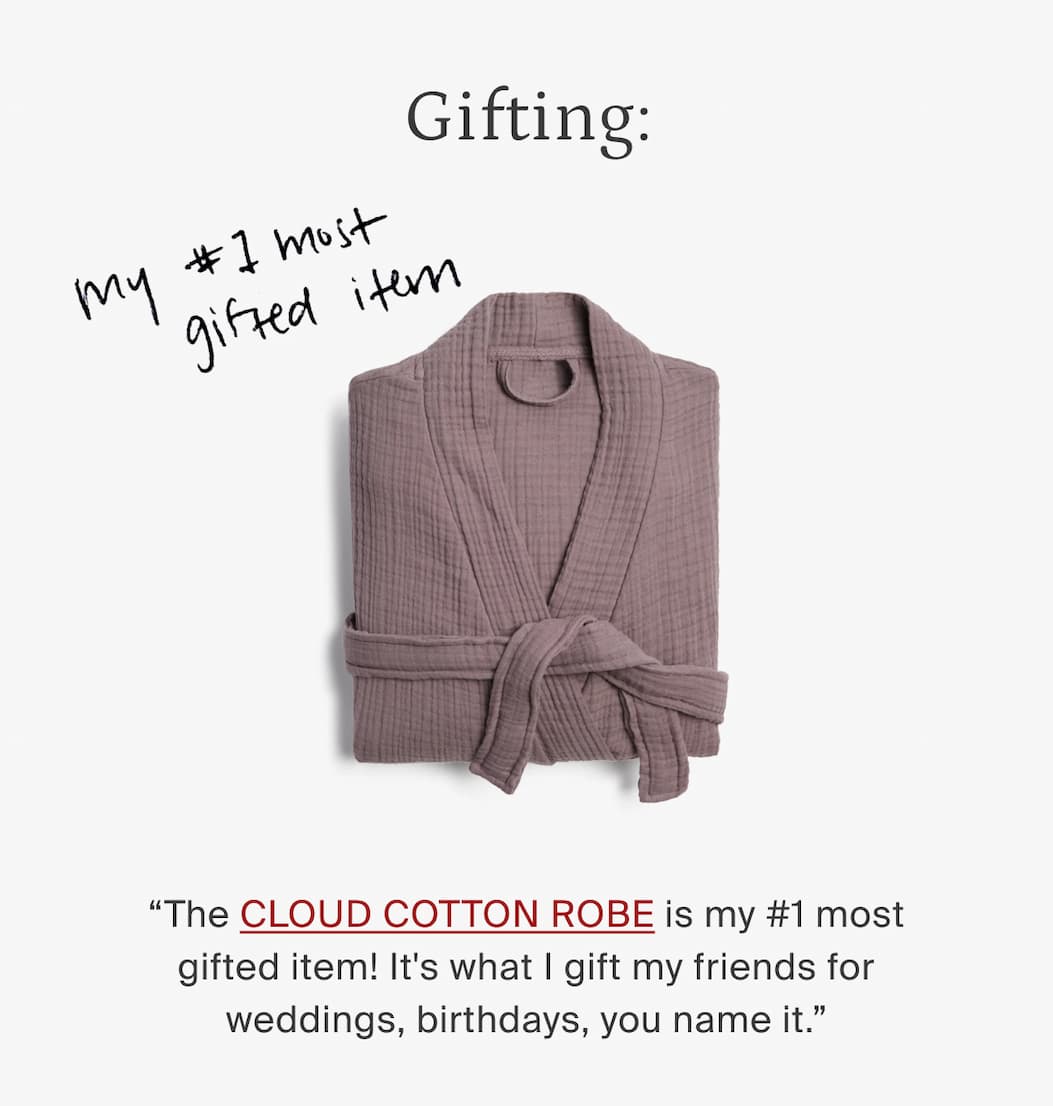 Gifting: the cloud cotton robe